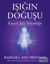 Işığın Doğuşu